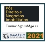 PÓS GRADUAÇÃO - Negócios Imobiliários - Turma Agosto 2021/2022 (DAMÁSIO 2021.2)